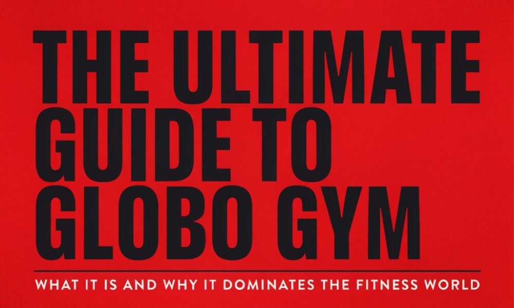 globo gym
